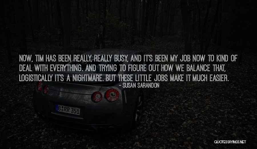 Jestina Glamour Quotes By Susan Sarandon Jestina Glamour Quotes By Susan Sarandon