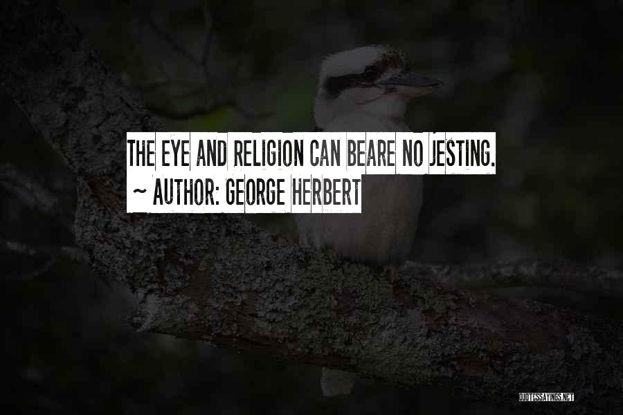 Jesting Quotes By George Herbert