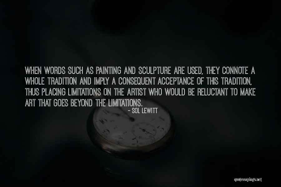 Jeston Brandon Quotes By Sol LeWitt Jeston Brandon Quotes By Sol LeWitt