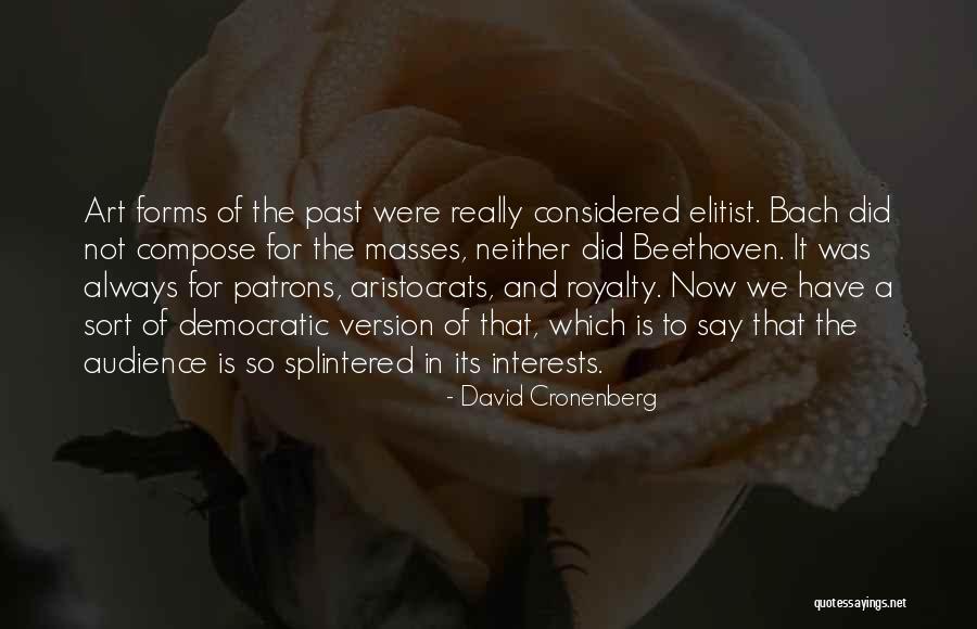 Jesucristo Super Quotes By David Cronenberg Jesucristo Super Quotes By David Cronenberg