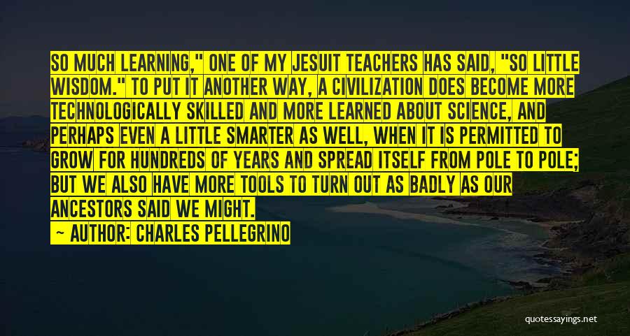 Jesuit Quotes By Charles Pellegrino