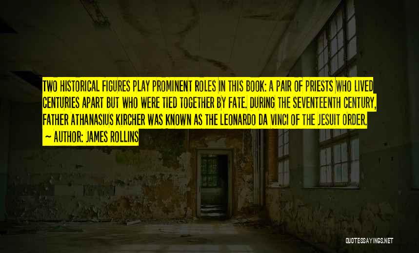 Jesuit Quotes By James Rollins