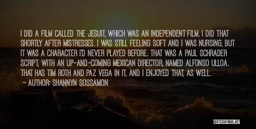 Jesuit Quotes By Shannyn Sossamon