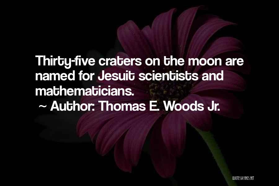 Jesuit Quotes By Thomas E. Woods Jr.