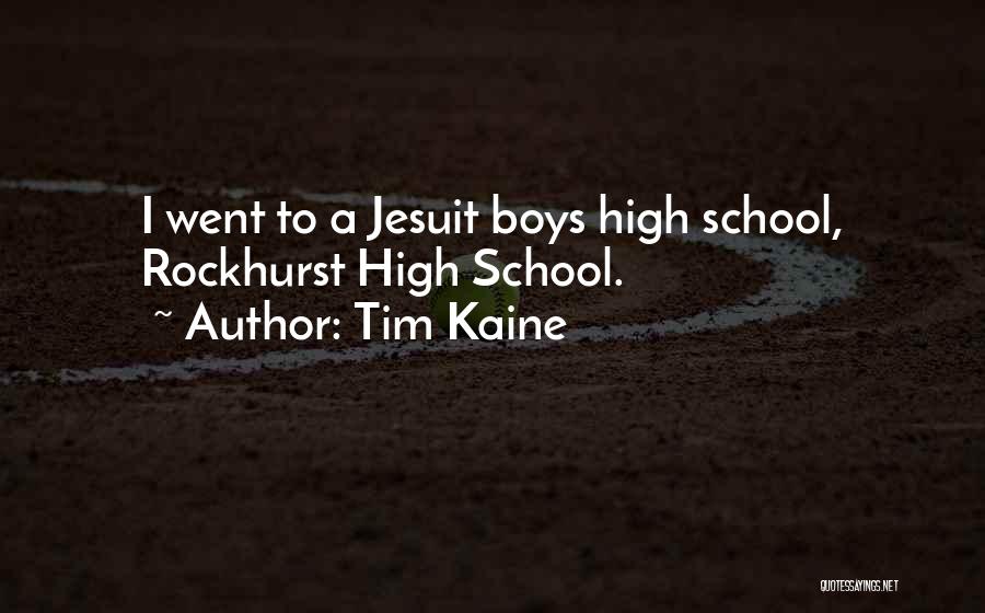 Jesuit Quotes By Tim Kaine