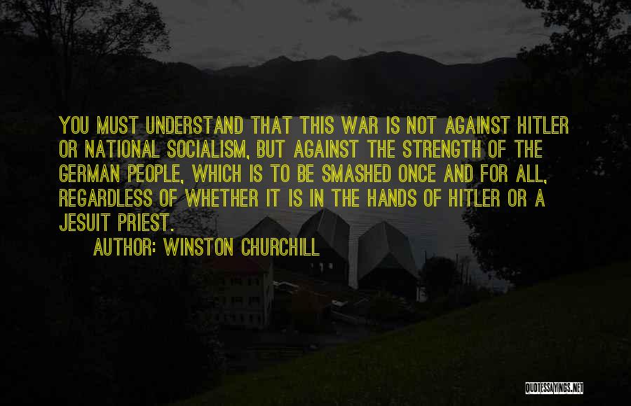 Jesuit Quotes By Winston Churchill