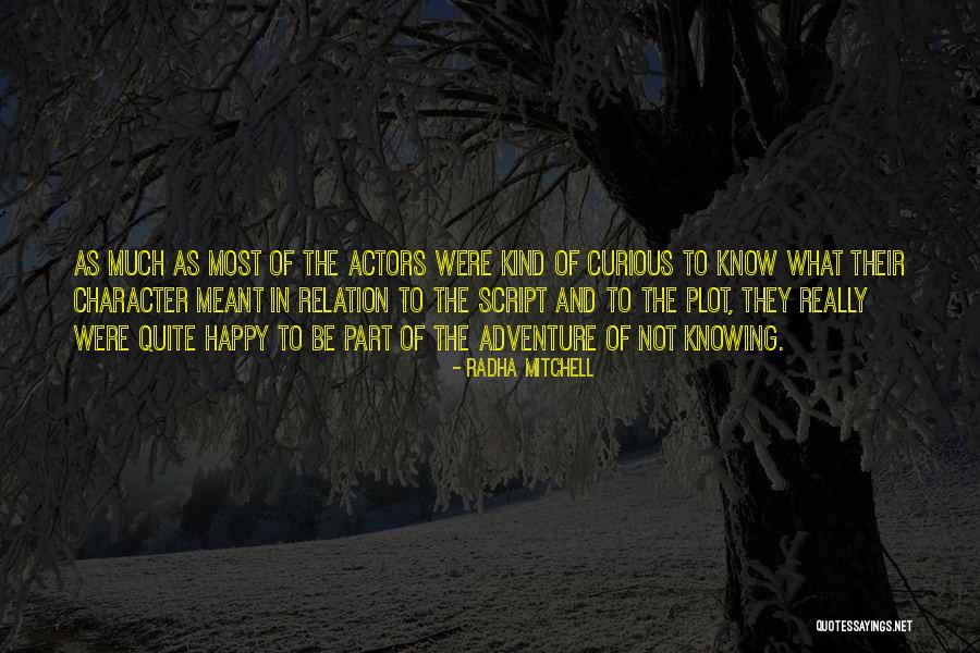 Jesuitismo Quotes By Radha Mitchell Jesuitismo Quotes By Radha Mitchell