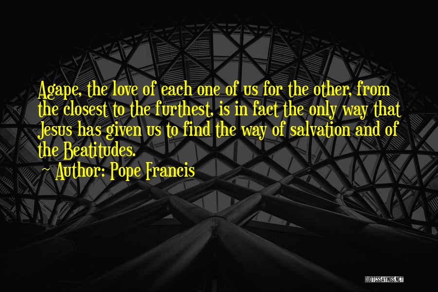 Jesus Agape Quotes By Pope Francis