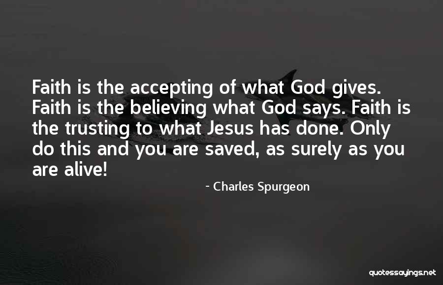 Jesus And Faith Quotes By Charles Spurgeon Jesus And Faith Quotes By Charles Spurgeon