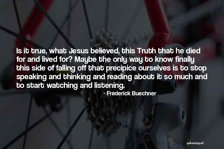 Jesus And Faith Quotes By Frederick Buechner