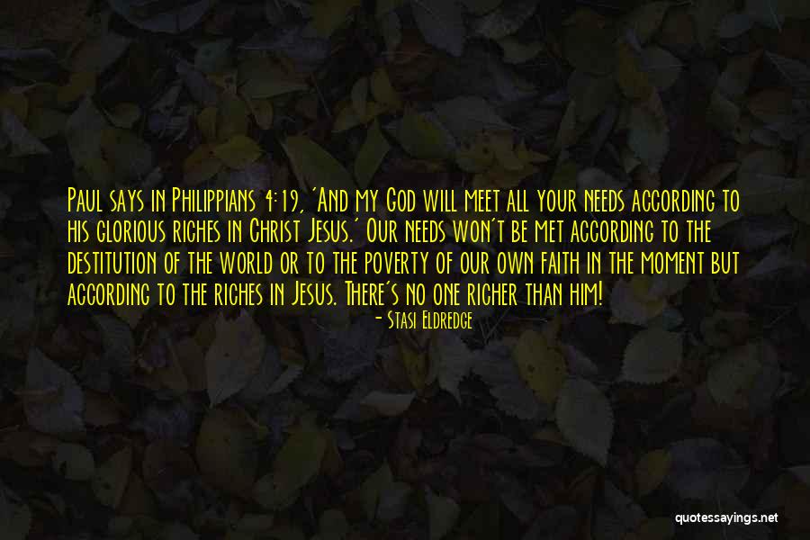 Jesus And Faith Quotes By Stasi Eldredge Jesus And Faith Quotes By Stasi Eldredge