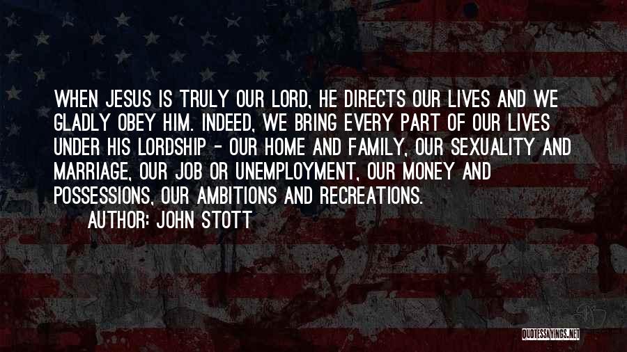 Jesus And Family Quotes By John Stott