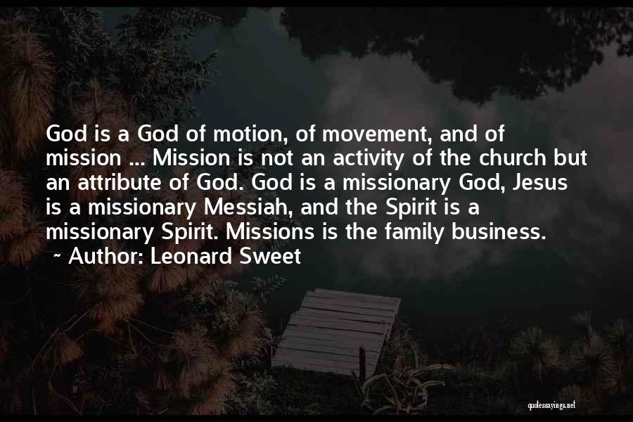 Jesus And Family Quotes By Leonard Sweet