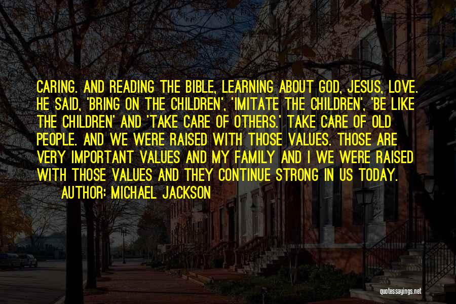 Jesus And Family Quotes By Michael Jackson