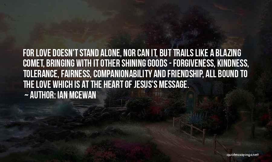 Jesus And Forgiveness Quotes By Ian McEwan