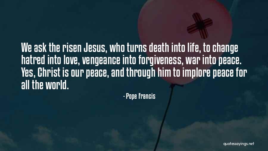 Jesus And Forgiveness Quotes By Pope Francis