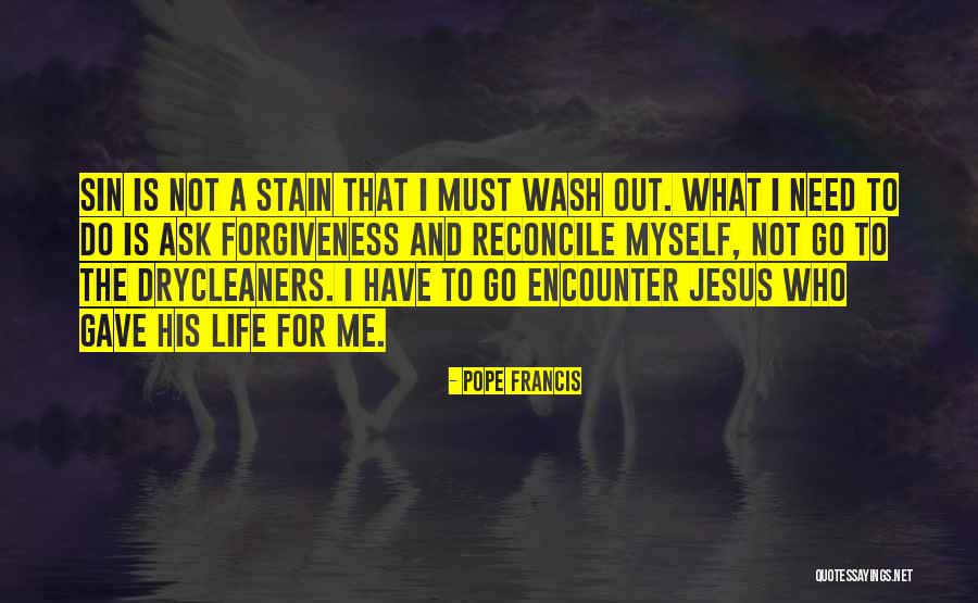 Jesus And Forgiveness Quotes By Pope Francis