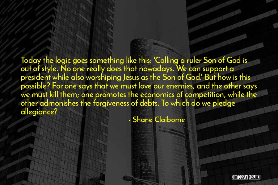 Jesus And Forgiveness Quotes By Shane Claiborne