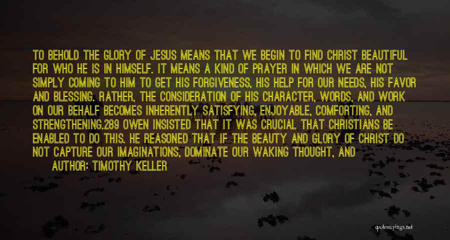 Jesus And Forgiveness Quotes By Timothy Keller