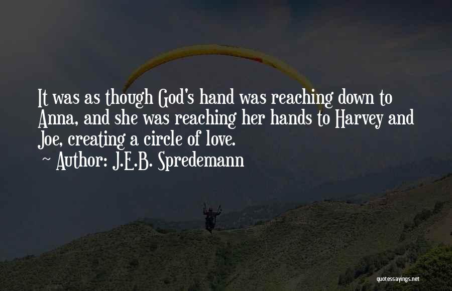Jesus And Friendship Quotes By J.E.B. Spredemann