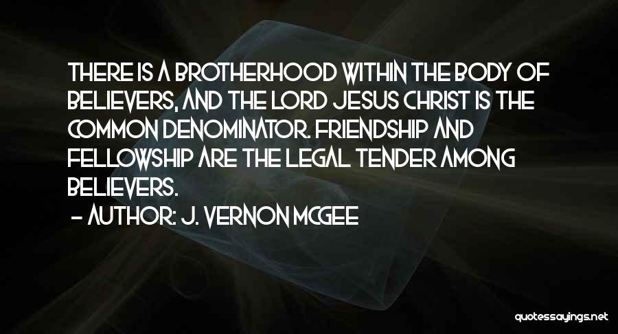 Jesus And Friendship Quotes By J. Vernon McGee