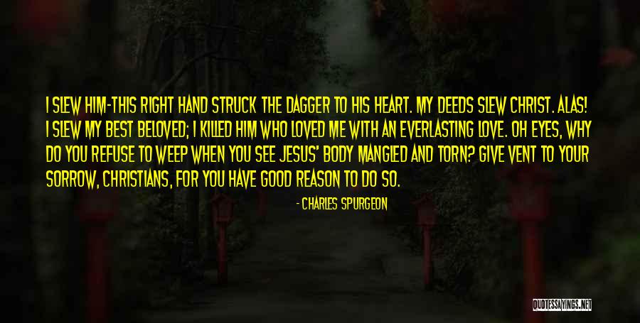 Jesus And Good Friday Quotes By Charles Spurgeon