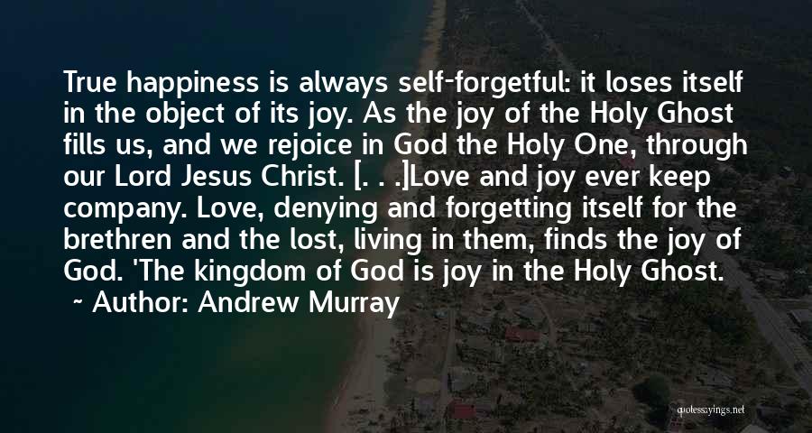 Jesus And Happiness Quotes By Andrew Murray