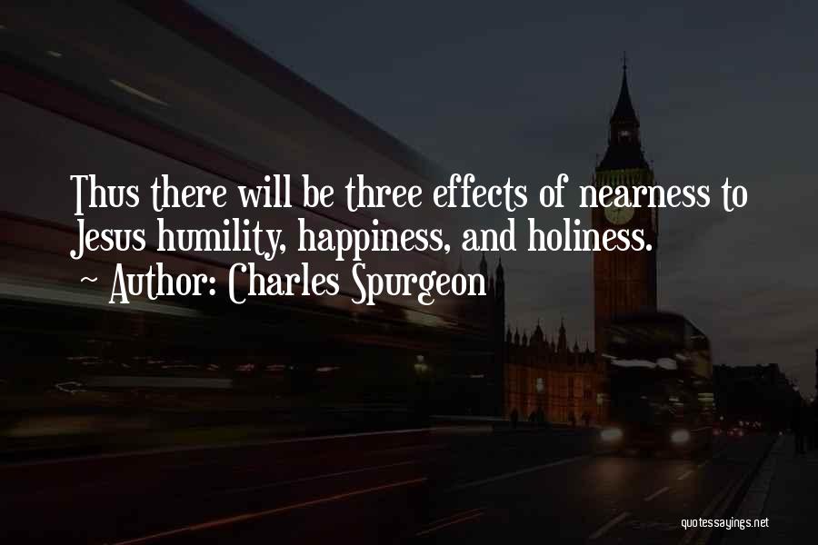 Jesus And Happiness Quotes By Charles Spurgeon