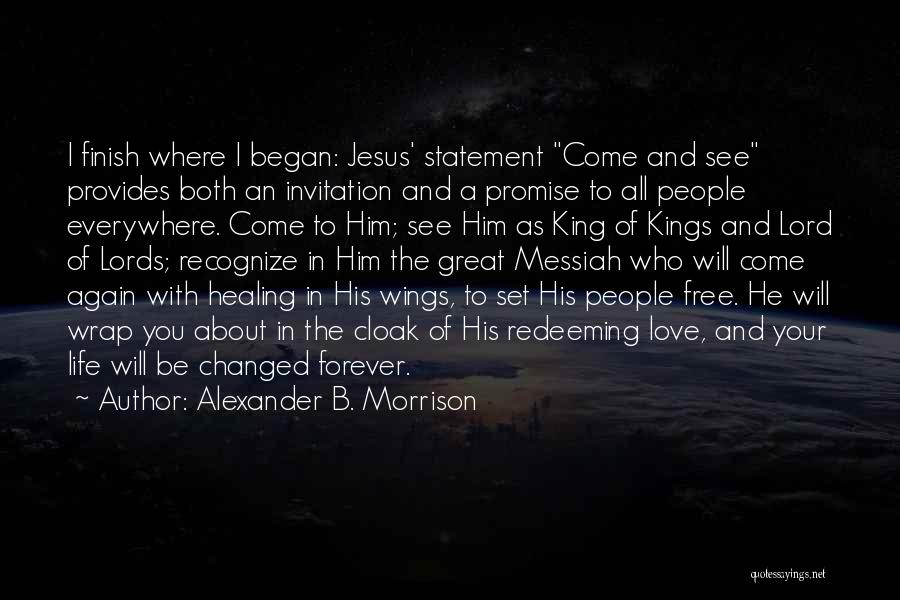 Jesus And Healing Quotes By Alexander B. Morrison
