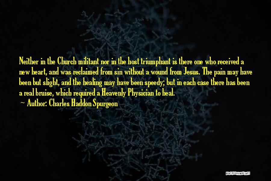 Jesus And Healing Quotes By Charles Haddon Spurgeon