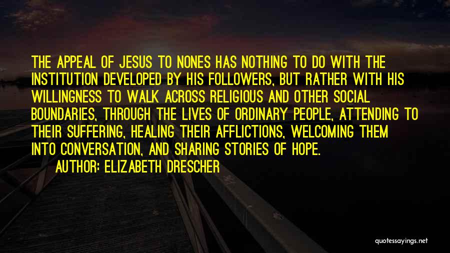 Jesus And Healing Quotes By Elizabeth Drescher