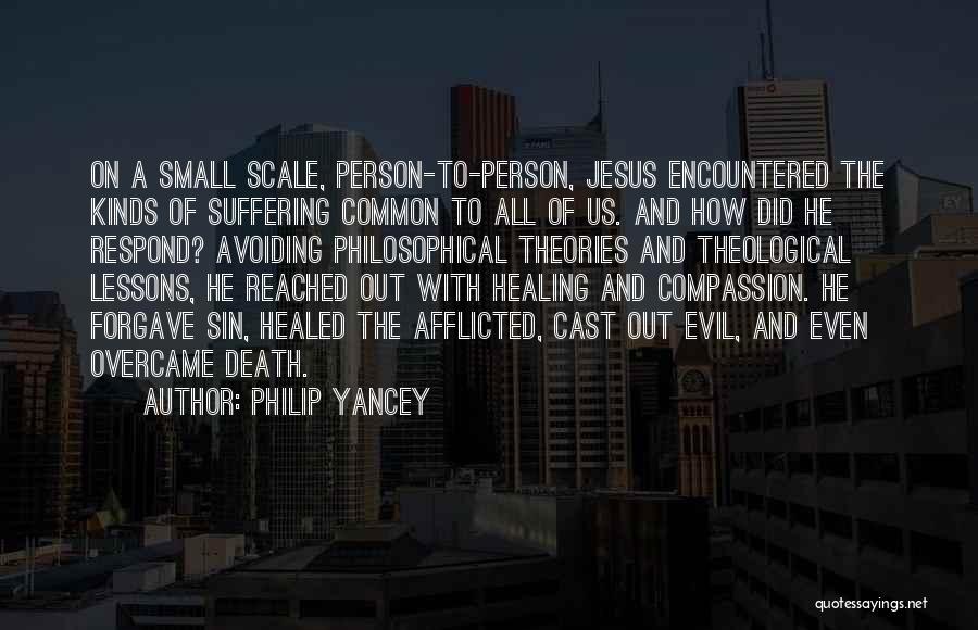 Jesus And Healing Quotes By Philip Yancey