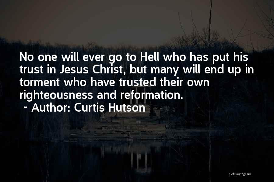 Jesus And Hell Quotes By Curtis Hutson