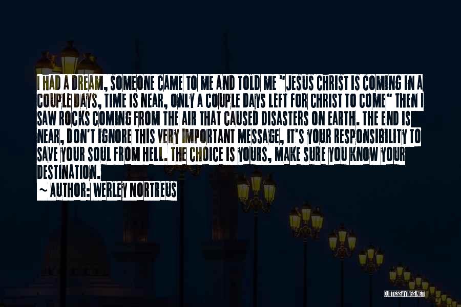 Jesus And Hell Quotes By Werley Nortreus