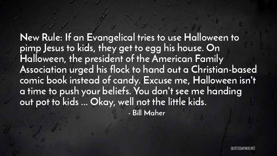 Jesus And His Flock Quotes By Bill Maher Jesus And His Flock Quotes By Bill Maher