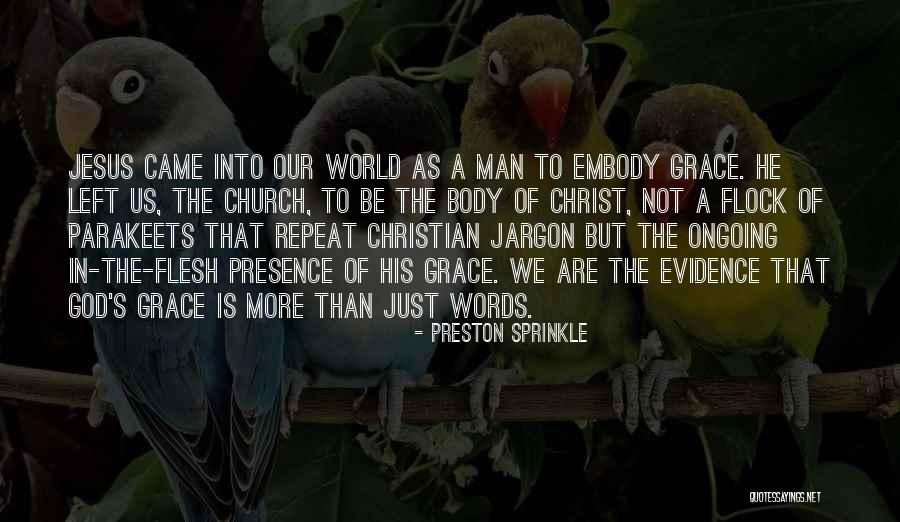 Jesus And His Flock Quotes By Preston Sprinkle Jesus And His Flock Quotes By Preston Sprinkle