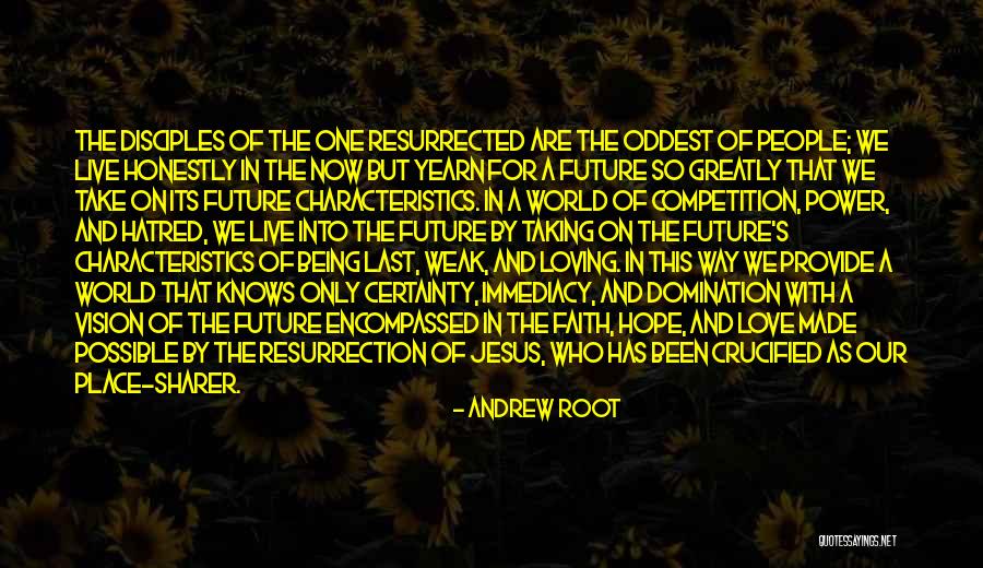 Jesus And Hope Quotes By Andrew Root