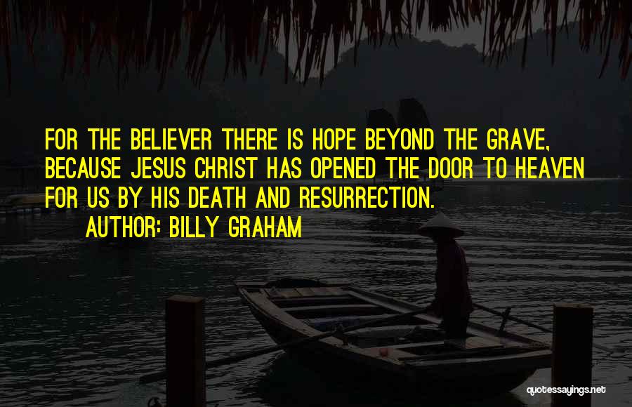 Jesus And Hope Quotes By Billy Graham