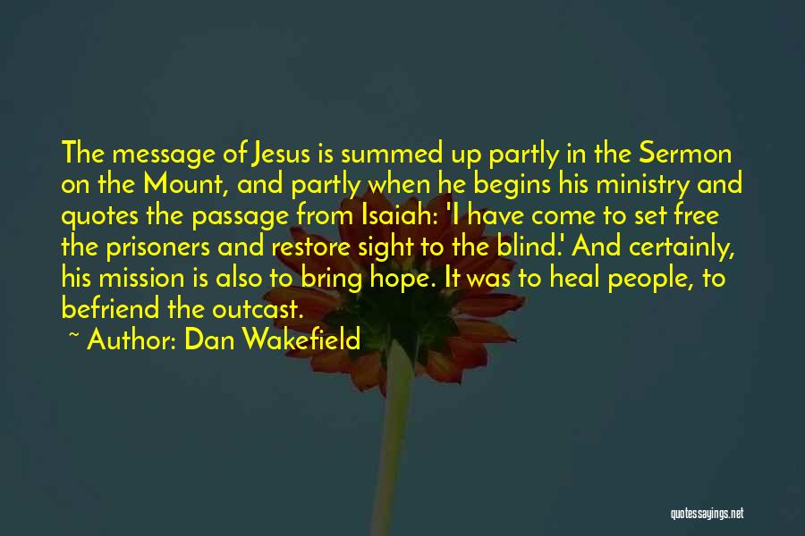 Jesus And Hope Quotes By Dan Wakefield