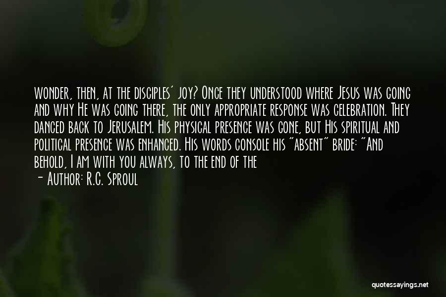 Jesus And Joy Quotes By R.C. Sproul