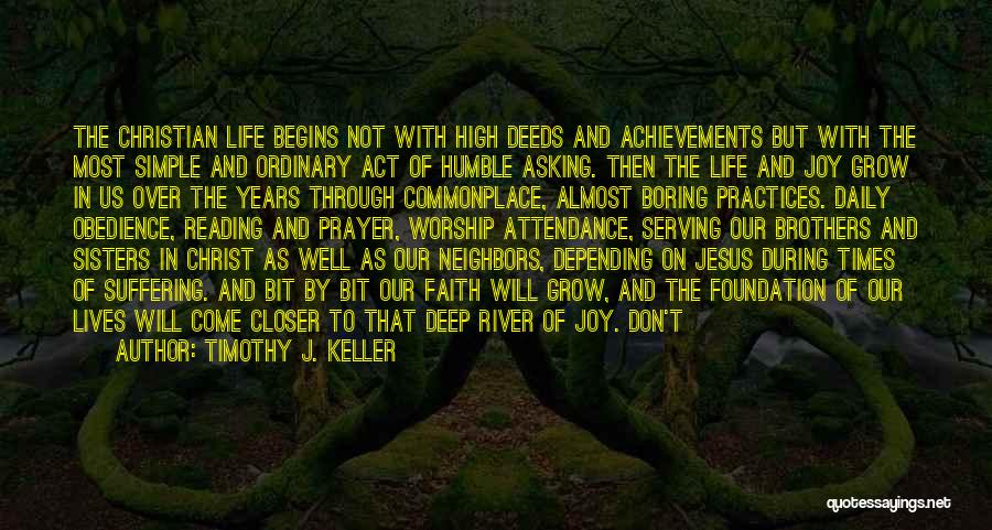 Jesus And Joy Quotes By Timothy J. Keller