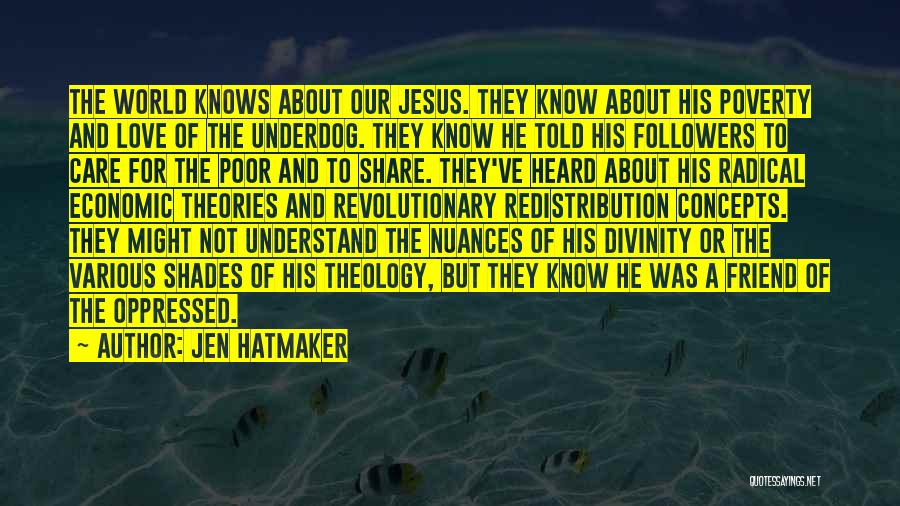 Jesus And Love Quotes By Jen Hatmaker