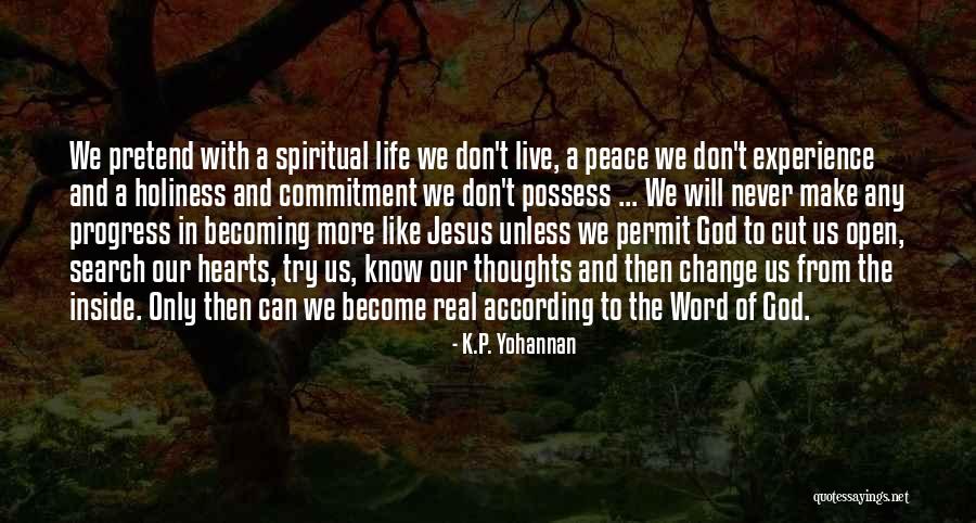 Jesus And Peace Quotes By K.P. Yohannan Jesus And Peace Quotes By K.P. Yohannan