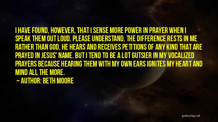 Jesus And Prayer Quotes By Beth Moore