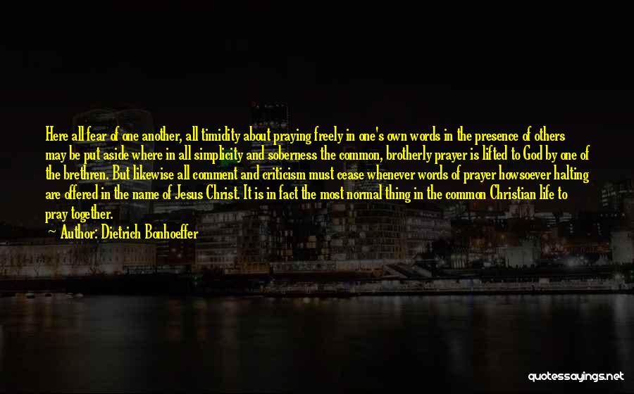 Jesus And Prayer Quotes By Dietrich Bonhoeffer