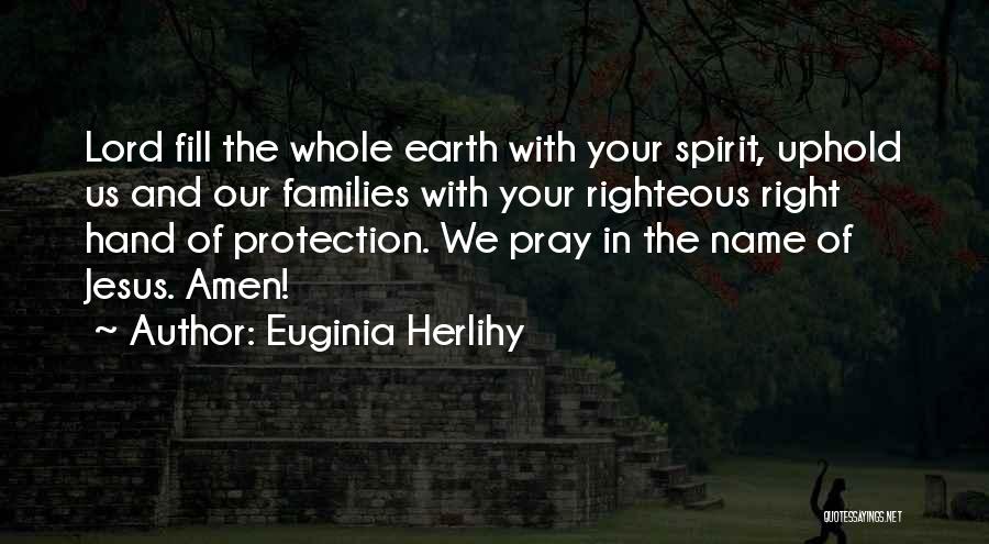 Jesus And Prayer Quotes By Euginia Herlihy