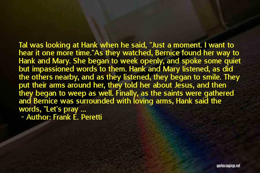 Jesus And Prayer Quotes By Frank E. Peretti