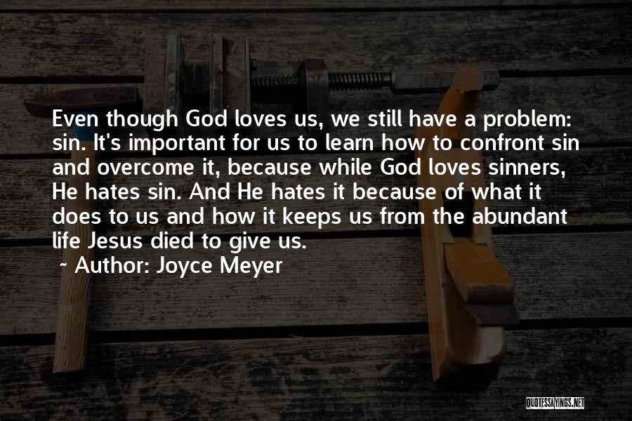 Jesus And Sinners Quotes By Joyce Meyer