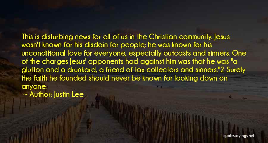 Jesus And Sinners Quotes By Justin Lee