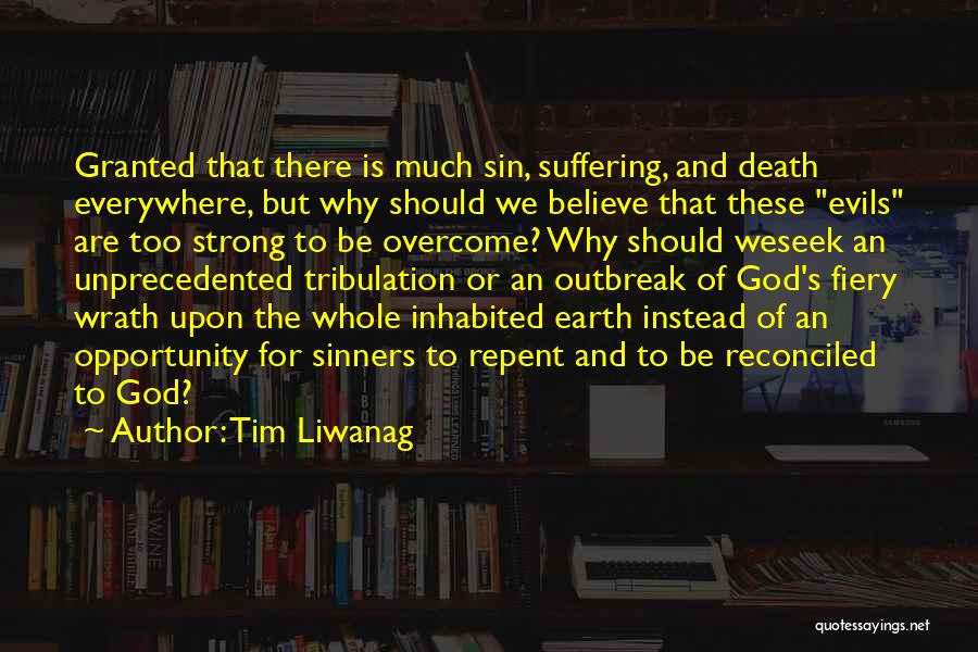 Jesus And Sinners Quotes By Tim Liwanag